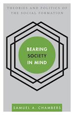 Bearing Society in Mind