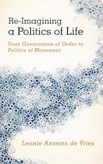 Re-Imagining a Politics of Life