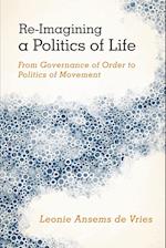 Re-Imagining a Politics of Life