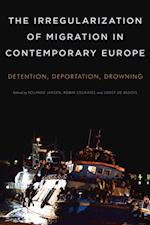 Irregularization of Migration in Contemporary Europe