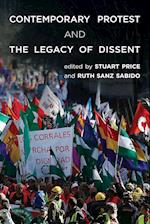 Contemporary Protest and the Legacy of Dissent