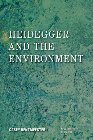 Heidegger and the Environment