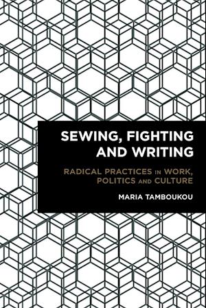 Sewing, Fighting and Writing