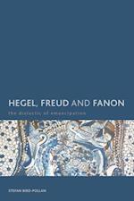Hegel, Freud and Fanon