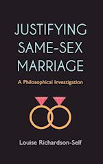 Justifying Same-Sex Marriage