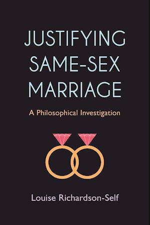 Justifying Same-Sex Marriage