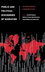 Public and Political Discourses of Migration