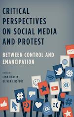 Critical Perspectives on Social Media and Protest