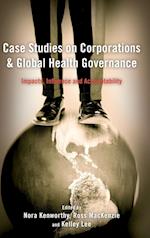 Case Studies on Corporations and Global Health Governance