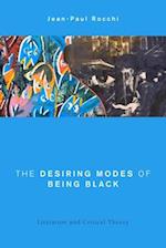Desiring Modes of Being Black