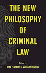 The New Philosophy of Criminal Law