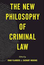 The New Philosophy of Criminal Law