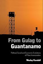 From Gulag to Guantanamo