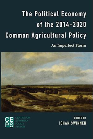 The Political Economy of the 2014-2020 Common Agricultural Policy