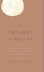 The Thought of Matter