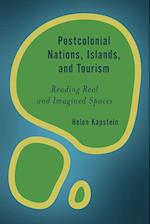 Postcolonial Nations, Islands, and Tourism