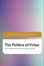 The Politics of Virtue