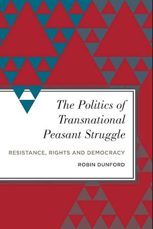 The Politics of Transnational Peasant Struggle