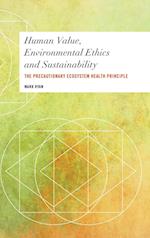 Human Value, Environmental Ethics and Sustainability
