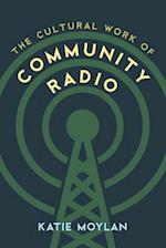 Cultural Work of Community Radio