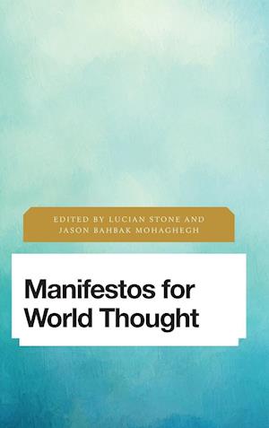 Manifestos for World Thought