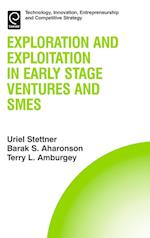 Exploration and Exploitation in Early Stage Ventures and SMEs