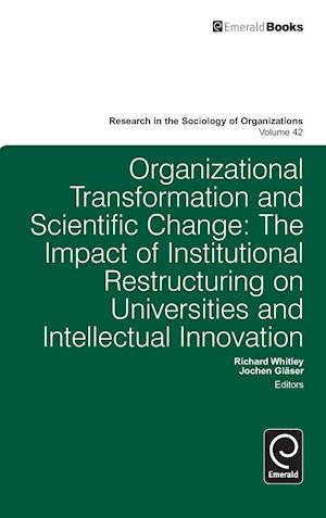 Organisational Transformation and Scientific Change