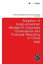 Adoption of Anglo-American models of corporate governance and financial reporting in China
