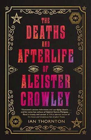 The Deaths and Afterlife of Aleister Crowley