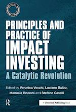 Principles and Practice of Impact Investing