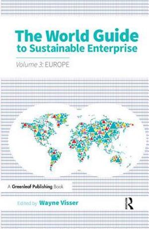 The World Guide to Sustainable Enterprise - Volume 3: Europe