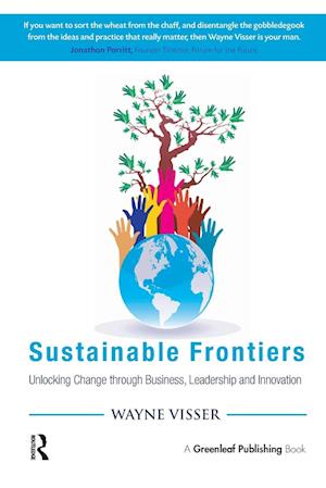 Sustainable Frontiers: Unlocking Change through Business, Leadership and Innovation