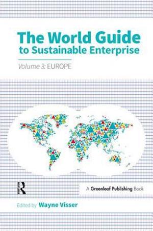 The World Guide to Sustainable Enterprise - Volume 3: Europe