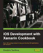 iOS Development with Xamarin Cookbook