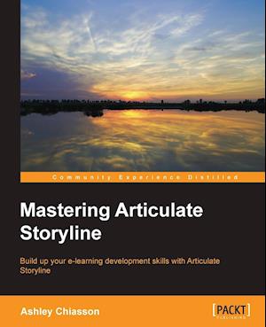 Mastering Articulate Storyline