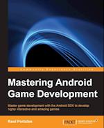 Mastering Android Game Development