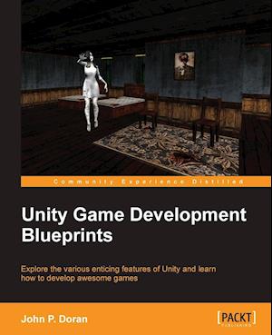 Unity Game Development Blueprints