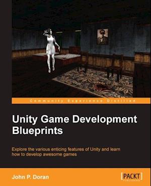 Unity Game Development Blueprints