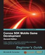 Corona SDK Mobile Game Development: Beginner's Guide - Second Edition