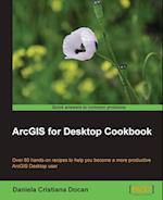 ArcGIS for Desktop Cookbook