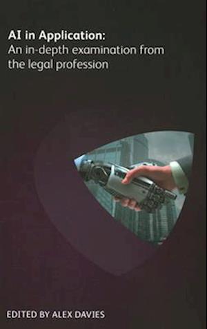 AI in Application: An in-depth examination from the legal profession