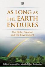 As Long as the Earth Endures