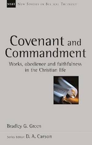 Covenant and Commandment