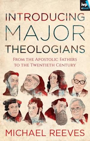 Introducing Major Theologians