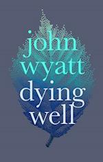 Dying Well