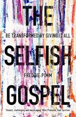 The Selfish Gospel