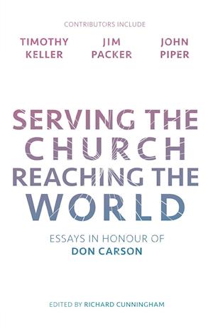 Serving the Church, Reaching the World