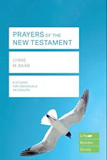 Prayers of the New Testament (Lifebuilder Study Guides)