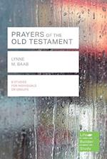 Prayers of the Old Testament (Lifebuilder Study Guides)
