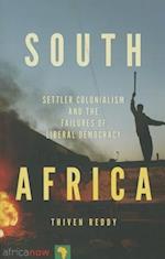 South Africa, Settler Colonialism and the Failures of Liberal Democracy